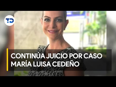 Caso María Luisa Cedeño: juicio podría incluir nuevos testigos