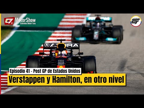 Verstappen y Hamilton, en otro nivel - Post GP Estados Unidos | MotorShow - Episodio 41