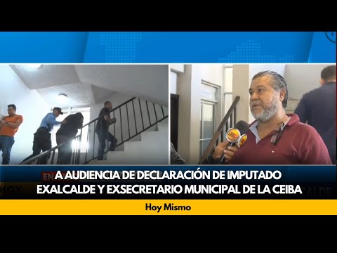 A audiencia de declaración de imputado exalcalde y exsecretario municipal de La Ceiba