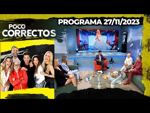 POCO CORRECTOS - Programa 27/11/23
