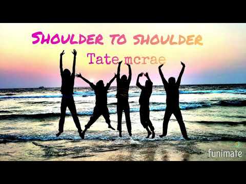 Shoulder to shoulder - Tate McRae