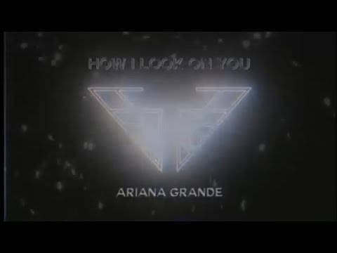 Ariana Grande - How I Look On You (Charlie's Angels) (Soundtrack)