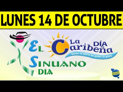 Resultados CARIBEÑA y SINUANO DIA del Lunes 14 de Octubre de 2024  CHANCE