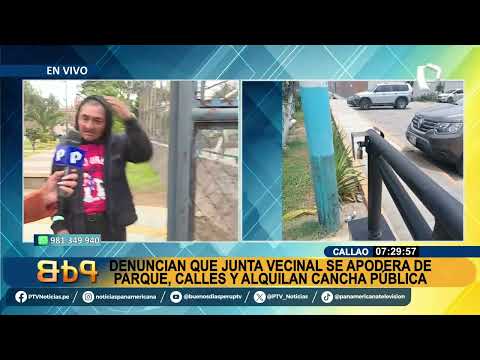 Callao: denuncian que junta vecinal se apodera de calles, parques y hasta alquilan canchas públicas