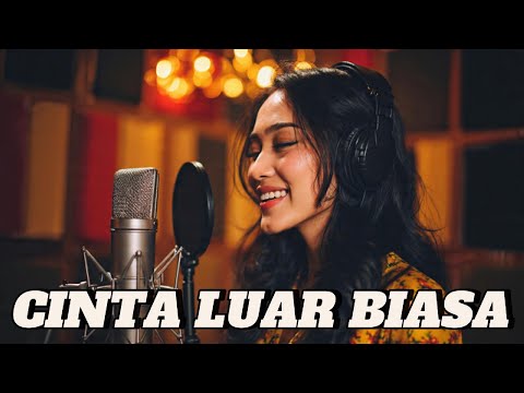 Cinta Luar Biasa – Andmesh | Cover Cewek | Suara Lembut & Dalam