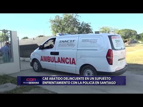 Cae abatido delincuente en un supuesto intercambio de disparos con la Policía en Santiago