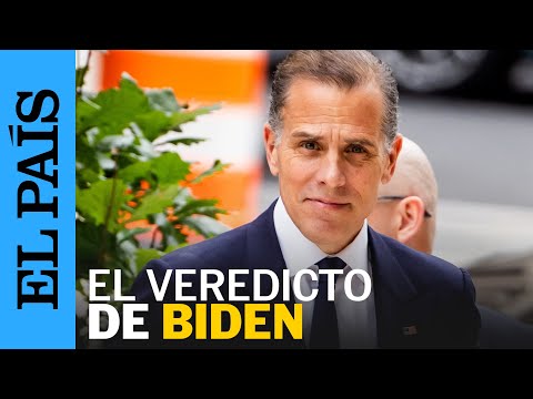 ESTADOS UNIDOS | ¿Qué sigue para Hunter Biden? | EL PAÍS