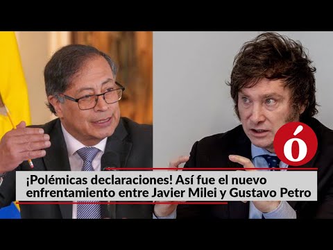 ¡Polémicas declaraciones! Así fue el nuevo enfrentamiento entre Javier Milei y Gustavo Petro