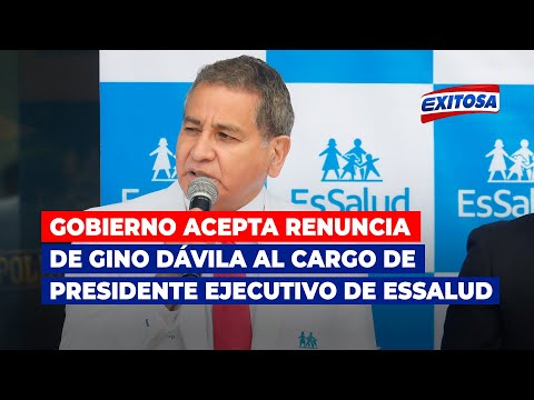Gobierno acepta renuncia de Gino Dávila al cargo de presidente ejecutivo de EsSalud