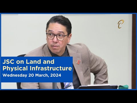 30th Public Meeting - JSC Land and Physical Infrastructure - March 20, 2024 - Highway Saga