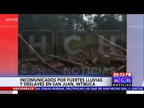 Incomunicados por lluvias en San Juan, #Intibucá