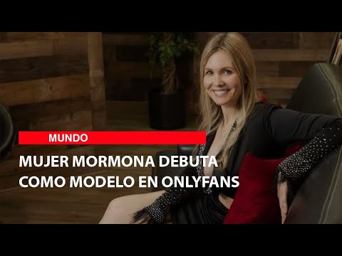 Mujer mormona debuta como modelo en OnlyFans