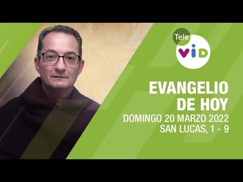 El evangelio de hoy Domingo 20 de Marzo de 2022  Lectio Divina - Tele VID