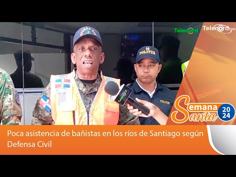 Poca asistencia de bañistas en los ríos de Santiago según Defensa Civil #TelenordSS2024