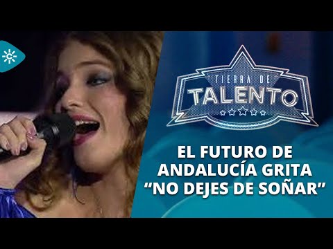 Tierra de talento | El futuro de Andalucía grita 'No dejes de soñar'