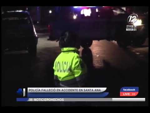 Policía fallece en accidente de tránsito en Santa Ana