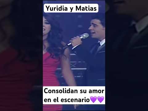 Yuridia y Matias la pareja que consolido su amor en el escenario y con hermosa canción de thalia