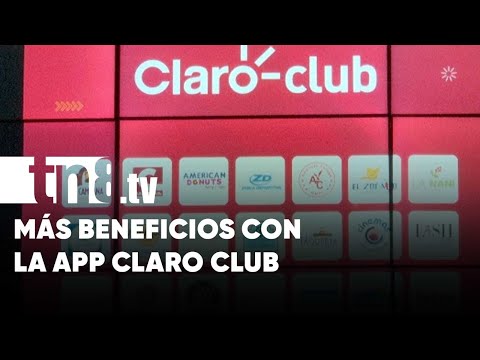 Claro Nicaragua actualiza los beneficios de la App Claro Club