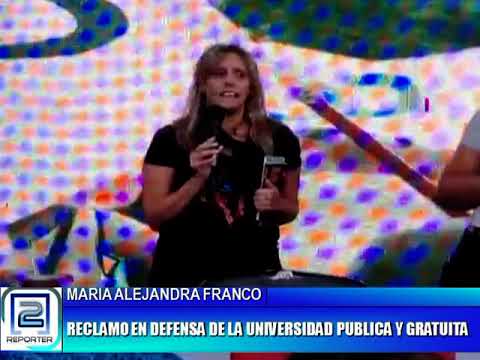 MARIA ALEJENDRA  FRANCO. RECLAMO EN DEFENSA DE LA UNIVERSIDAD PUBLICA GRATUITA
