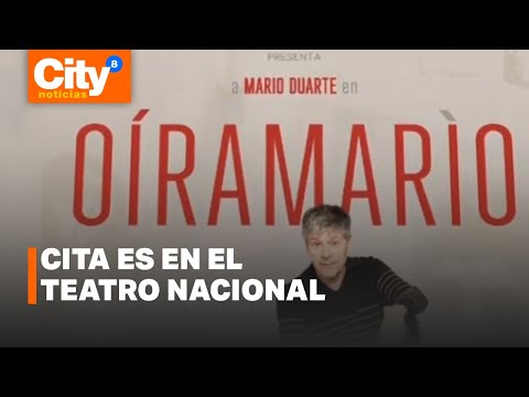 ‘Oír a Mario’: muestra artística en el Teatro Nacional de la calle 71 | CityTv