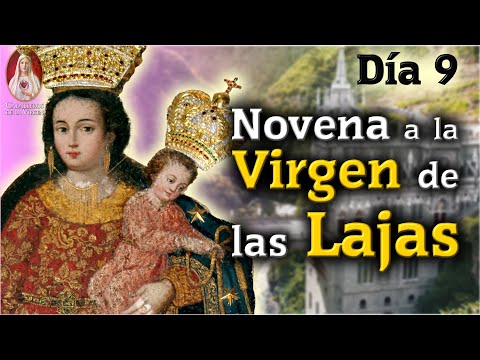 Día 9 Novena a Nuestra Señora de Las Lajas con los Caballeros de la Virgen  Historia y Milagros