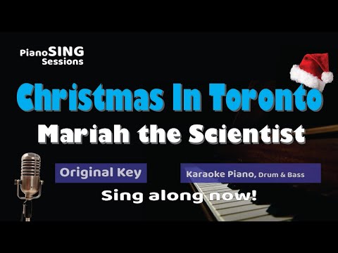 Mariah the Scientist - Christmas In Toronto | Piano Karaoke Instrumental