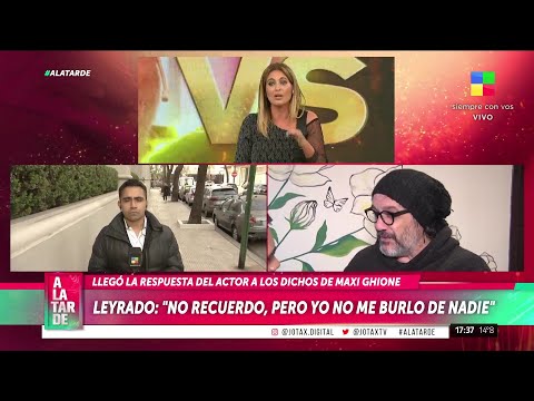 JUAN LEYRADO resppndió a los POLÉMICOS comentatios de MAXI GHIONE