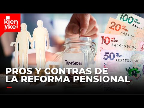 Reforma pensional: ¿Qué riesgos puede significar esta iniciativa?