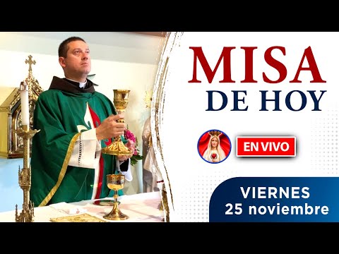 MISA de HOY EN VIVO |  viernes 25 de noviembre 2022 | Heraldos del Evangelio El Salvador