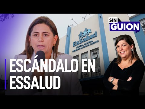 Escándalo en EsSalud y marchas y opinión pública | Sin Guion con Rosa María Palacios