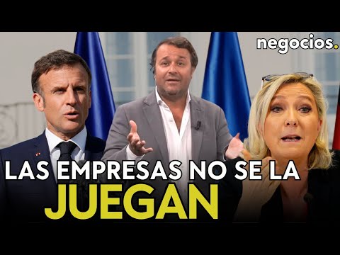 Las empresas francesas no se la quieren jugar: el error que quieren evitar ante las elecciones