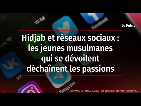 Hidjab et réseaux sociaux : les jeunes musulmanes qui se dévoilent déchaînent les passions