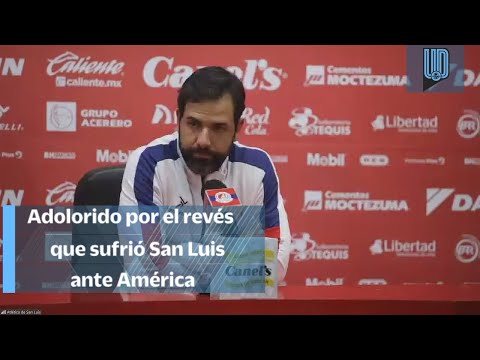 Adolorido Gustavo Leal por la goleada que recibió San Luis ante América I SAN LUIS 0-5 AMÉRICA