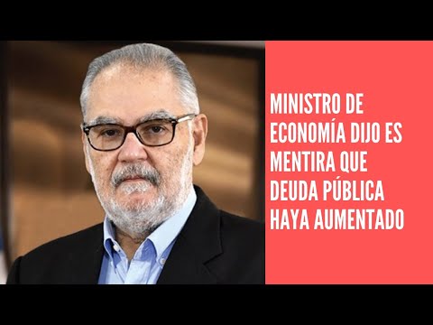 Ministro de Economía Miguel Ceara Hatton desmiente deuda pública aumentara durante Luis  Abinader