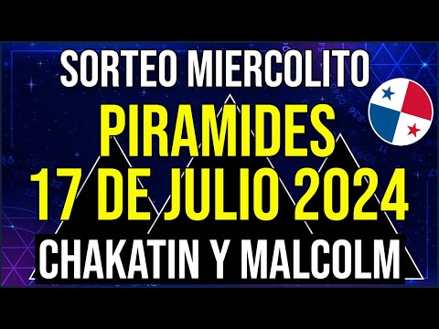 Pirámides de la Suerte para el Miércoles 17 de Julio 2024 Pirámide de Malcolm Ramos y Chakatin