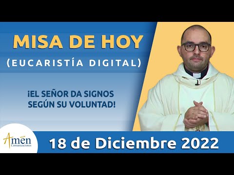 Misa de Hoy Domingo 18 de Diciembre 2022 l Eucaristía Digital l Padre Carlos Yepes l Católica l Dios