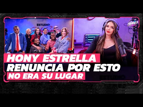 Hony Estrella renuncia de Esto No Es Radio ¡NOS EXPLICA LA RAZON!