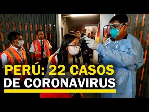 Coronavirus en Perú: Confirman 22 casos