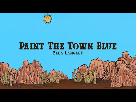 Ella Langley - Paint The Town Blue (Lyrics)