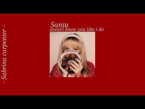 Santa doesn't know you like i did - Sabrina carpenter - [thai sub]