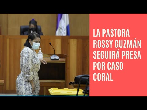 La pastora Rossy Guzmán seguirá presa por el caso Coral