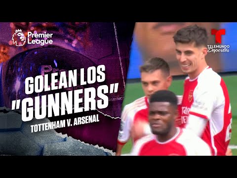 Kai Havertz comienza con la goleada - Tottenham v. Arsenal | Premier League | Telemundo Deportes