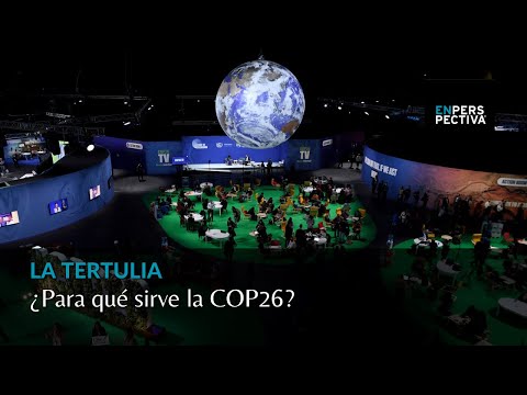 ¿Para qué sirve la COP26