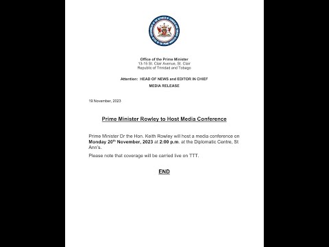 Press Conference Hosted By Prime Minister Dr. Keith Rowley