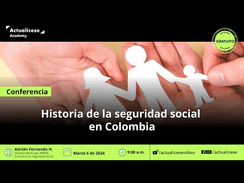 Historia de la seguridad social en Colombia