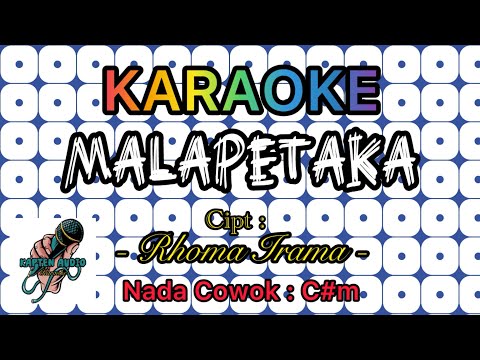 MALAPETAKA KARAOKE VERSI ANDRI KHAN, CIPT: RHOMA IRAMA NADA DASAR C# MINOR