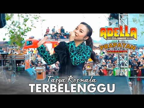 TERBELENGGU - TASYA ROSMALA - ADELLA LIVE DEMAK PRAPATAN COMMUNITY 2024