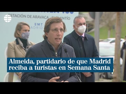 Almeida partidario de que Madrid reciba a turistas en Semana Santa