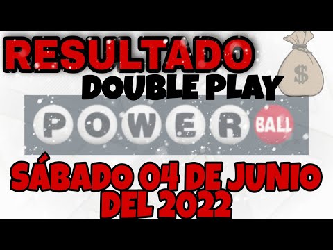 RESULTADOS POWERBALL DOUBLE PLAY DEL SÁBADO 04 DE JUNIO DEL 2022/LOTERÍA DE ESTADOS UNIDOS