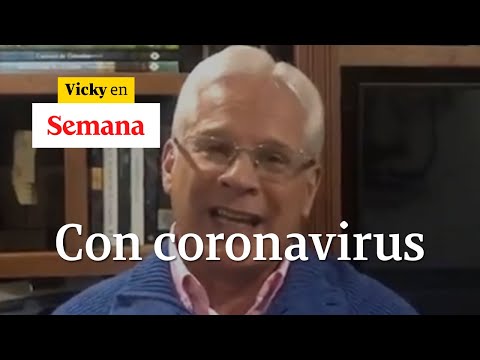 Alcalde de Popayán dio positivo en prueba de coronavirus | Vicky en Semana